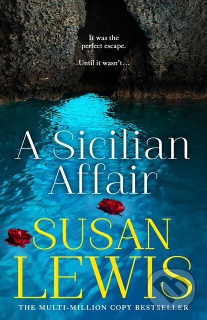 Kniha: A Sicilian Affair (Susan Lewis). HarperCollins, 2024 Kniha: A Sicilian Affair (Susan Lewis). HarperCollins, 2024