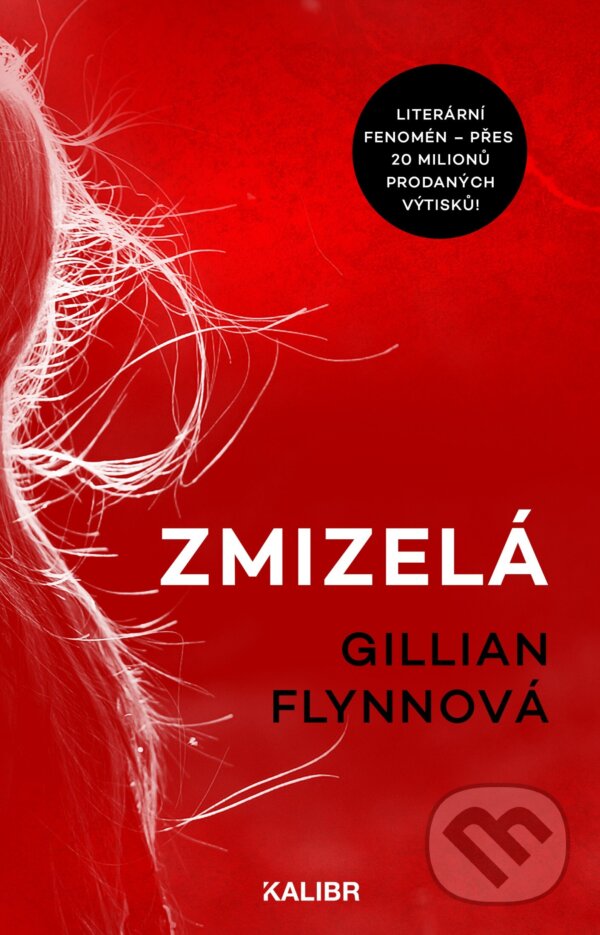 E-kniha: Zmizelá (Gillian Flynn). Kalibr, 2025 E-kniha: Zmizelá (Gillian Flynn). Kalibr, 2025