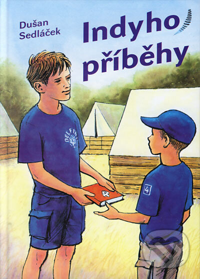 Kniha: Indyho příběhy (Dušan Sedláček). Oftis, 2006 Kniha: Indyho příběhy (Dušan Sedláček). Oftis, 2006