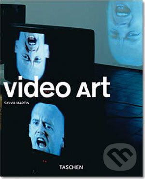 Kniha: Video Art (Sylvia Martin). Taschen, 2006 Kniha: Video Art (Sylvia Martin). Taschen, 2006