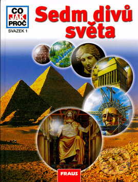 Kniha: Sedm divů světa (Hans Reichard). Fraus, 2005 Kniha: Sedm divů světa (Hans Reichard). Fraus, 2005