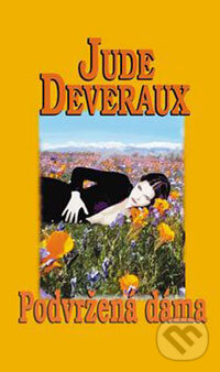 Kniha: Podvržená dáma (Jude Deveraux). Baronet, 2006 Kniha: Podvržená dáma (Jude Deveraux). Baronet, 2006