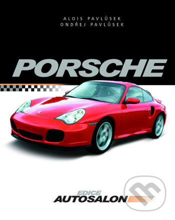 Kniha: Porsche (Alois Pavlůsek a Ondřej Pavlůsek). Computer Press, 2004 Kniha: Porsche (Alois Pavlůsek a Ondřej Pavlůsek). Computer Press, 2004