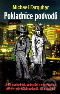 Kniha: Pokladnice podvodů (Michael Farquhar). Talpress, 2006 Kniha: Pokladnice podvodů (Michael Farquhar). Talpress, 2006