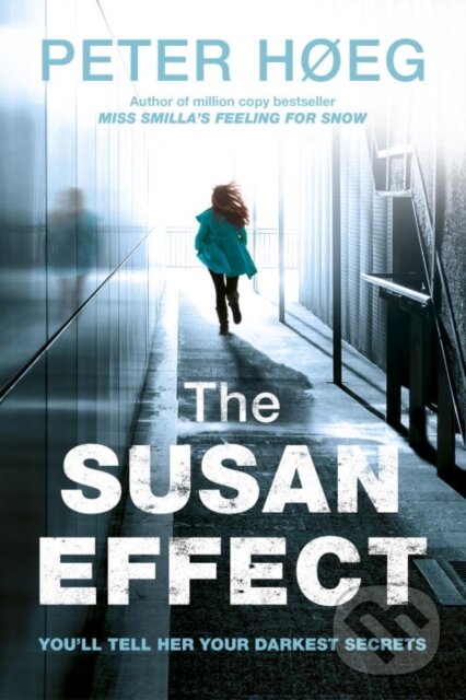 Kniha: The Susan Effect (Peter Høeg). Harvill Secker, 2017 Kniha: The Susan Effect (Peter Høeg). Harvill Secker, 2017