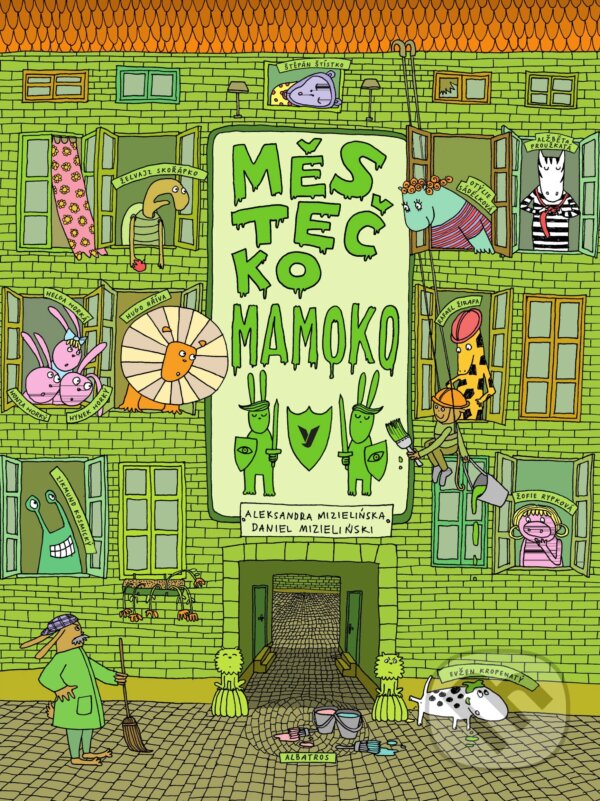 Kniha: Městečko Mamoko (Aleksandra Mizielińska a Daniel Mizielińsky). Albatros CZ, 2017 Kniha: Městečko Mamoko (Aleksandra Mizielińska a Daniel Mizielińsky). Albatros CZ, 2017