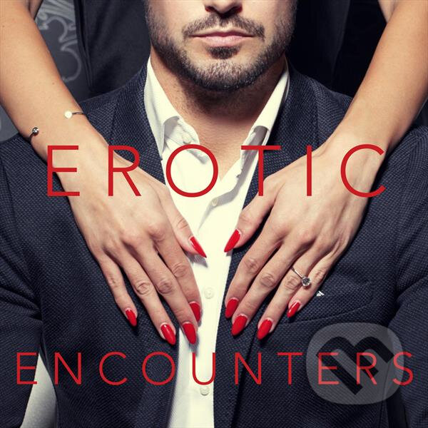 Audiokniha: Erotic Encounters (EN) (Danielle Woolf a Rebecca Smart). Lark Audiobooks, 2017 Audiokniha: Erotic Encounters (EN) (Danielle Woolf a Rebecca Smart). Lark Audiobooks, 2017