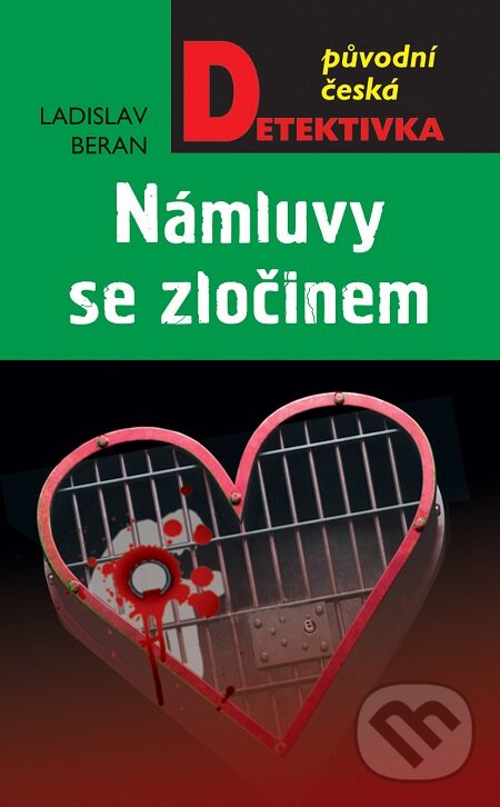 E-kniha: Námluvy se zločinem (Ladislav Beran). Moba, 2017 E-kniha: Námluvy se zločinem (Ladislav Beran). Moba, 2017