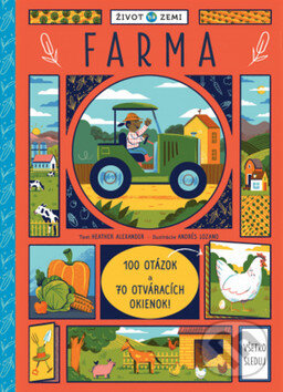 Kniha: Farma (Andrés Lozano a Heather Alexander). Svojtka&Co., 2017 Kniha: Farma (Andrés Lozano a Heather Alexander). Svojtka&Co., 2017