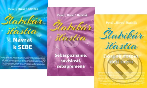 E-kniha: Šlabikár šťastia 1+2+3 (Pavel Hirax Baričák). HladoHlas, 2015 E-kniha: Šlabikár šťastia 1+2+3 (Pavel Hirax Baričák). HladoHlas, 2015