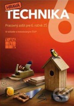 Kniha: Hravá technika 6 (Taktik). Taktik, 2017 Kniha: Hravá technika 6 (Taktik). Taktik, 2017