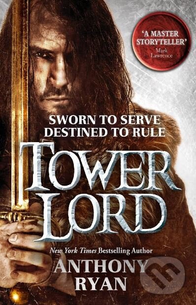 Kniha: Tower Lord (Anthony Ryan). Little, Brown, 2015 Kniha: Tower Lord (Anthony Ryan). Little, Brown, 2015