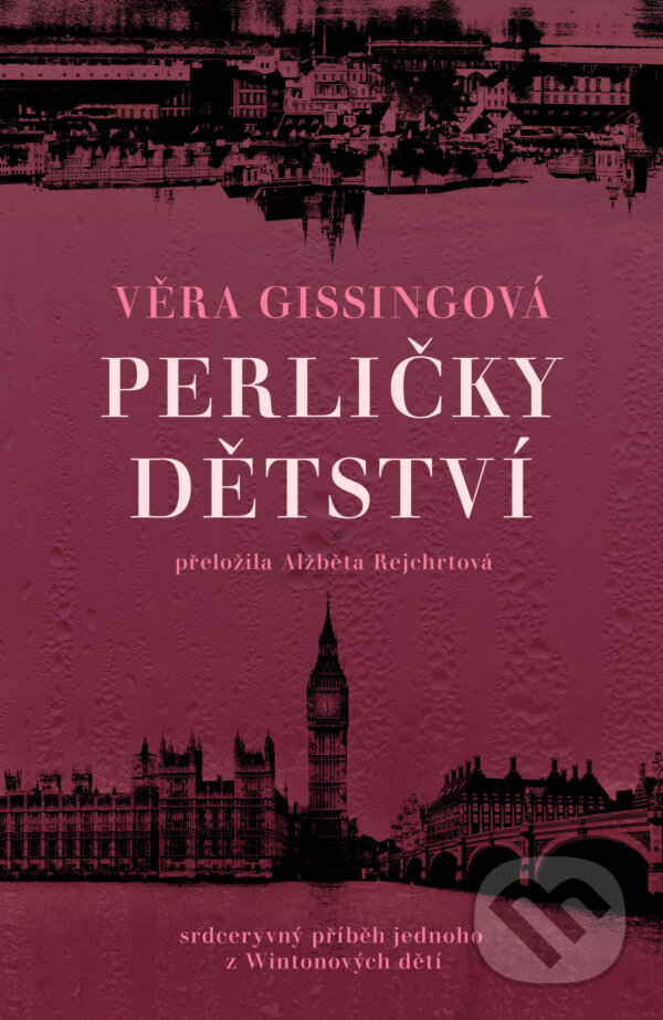 Kniha: Perličky dětství (Vera Gissing). Kontrast, 2025 Kniha: Perličky dětství (Vera Gissing). Kontrast, 2025