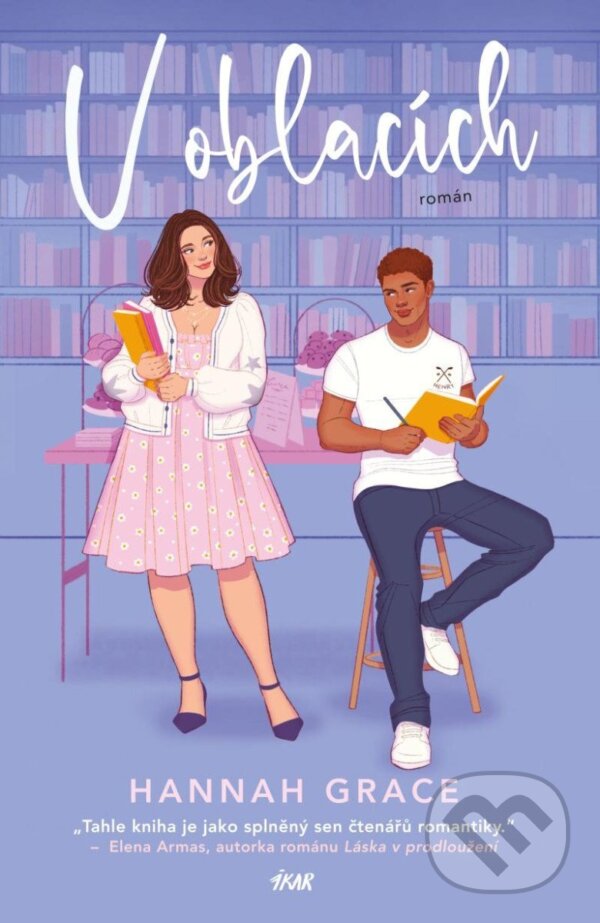 Kniha: V oblacích (Hannah Grace). Ikar CZ, 2025 Kniha: V oblacích (Hannah Grace). Ikar CZ, 2025