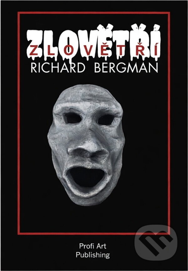 Kniha: Zlovětří (Richard Bergman). , 2024 Kniha: Zlovětří (Richard Bergman). , 2024
