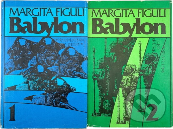Kniha: Babylon I a Babylon II (Margita Figuli). Kniha: Babylon I a Babylon II (Margita Figuli).