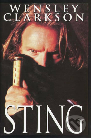 Kniha: Sting (Wensley Clarkson). Akcent, 2017 Kniha: Sting (Wensley Clarkson). Akcent, 2017