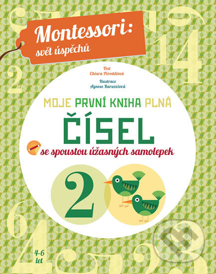 Kniha: Moje první kniha plná čísel (Chiara Piroddi). Slovart CZ, 2017 Kniha: Moje první kniha plná čísel (Chiara Piroddi). Slovart CZ, 2017