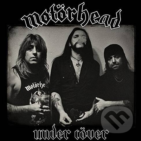Hudební CD: Motörhead: Under Cöver (Warner Music). Warner Music, 2017 Hudební CD: Motörhead: Under Cöver (Warner Music). Warner Music, 2017