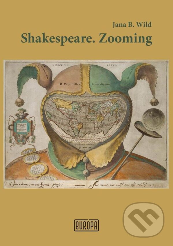 Kniha: Shakespeare. Zooming (Jana Bžochová-Wild). Európa, 2017 Kniha: Shakespeare. Zooming (Jana Bžochová-Wild). Európa, 2017