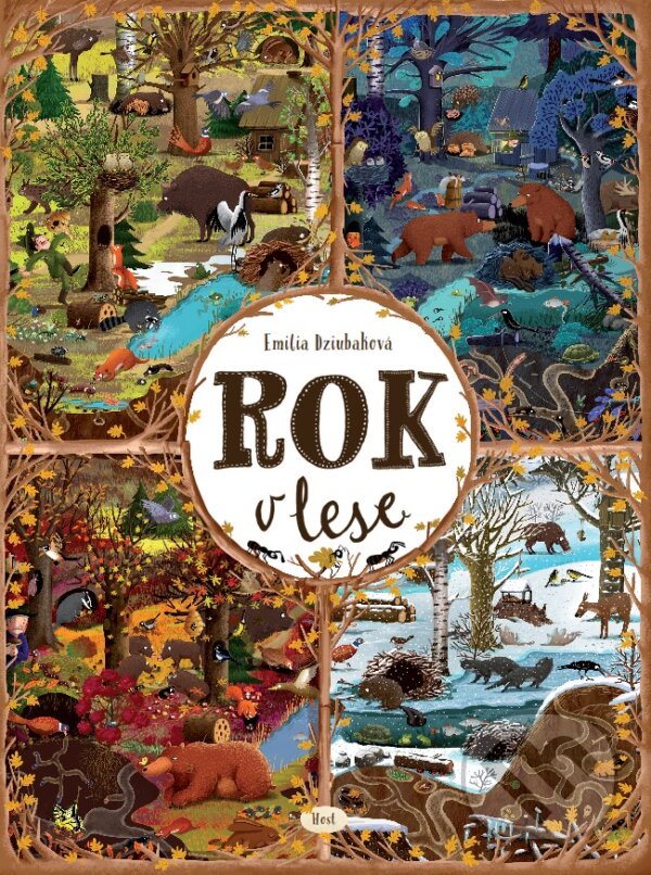 Kniha: Rok v lese (Emilia Dziubak). Host, 2017 Kniha: Rok v lese (Emilia Dziubak). Host, 2017