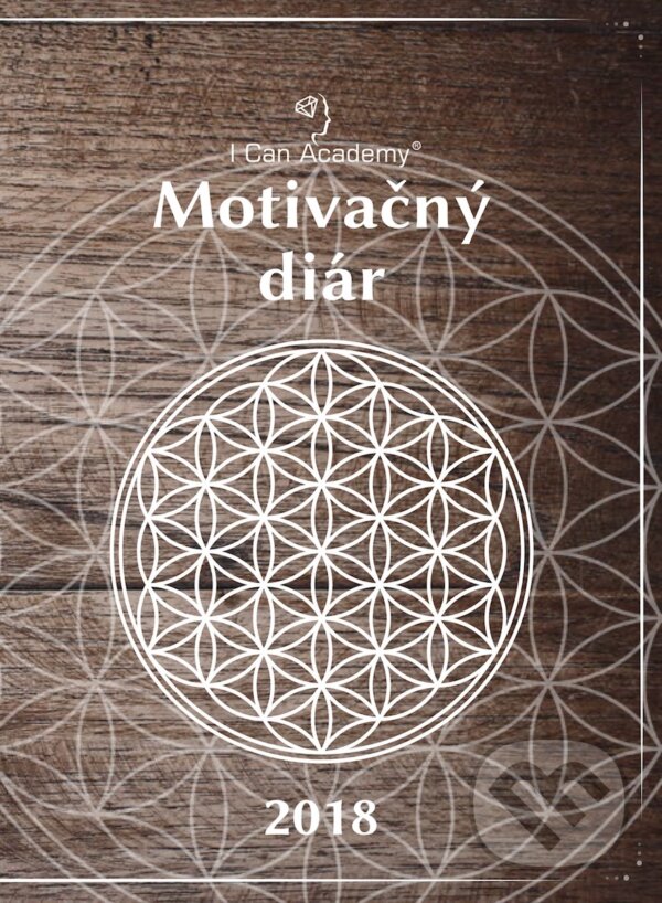 Kniha: I Can Academy Motivačný diár 2018 (I Can Academy). I Can Academy, 2017 Kniha: I Can Academy Motivačný diár 2018 (I Can Academy). I Can Academy, 2017