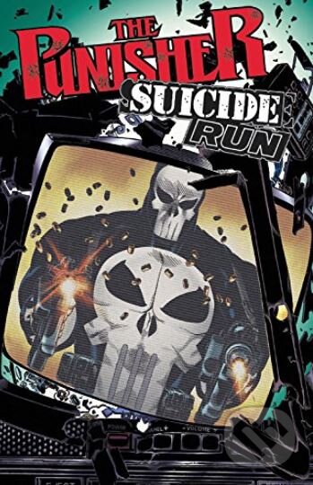 Kniha: The Punisher: Suicide Run (Steven Grant). Marvel, 2017 Kniha: The Punisher: Suicide Run (Steven Grant). Marvel, 2017