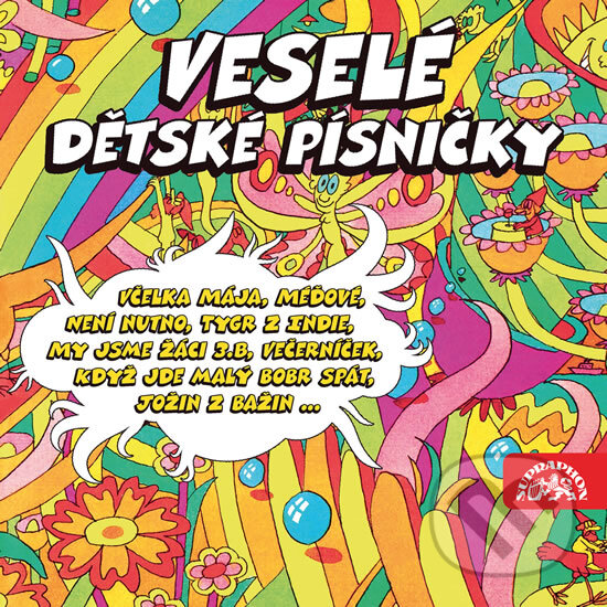 Hudební CD: Veselé dětské písničk (Supraphon). Supraphon, 2017 Hudební CD: Veselé dětské písničk (Supraphon). Supraphon, 2017