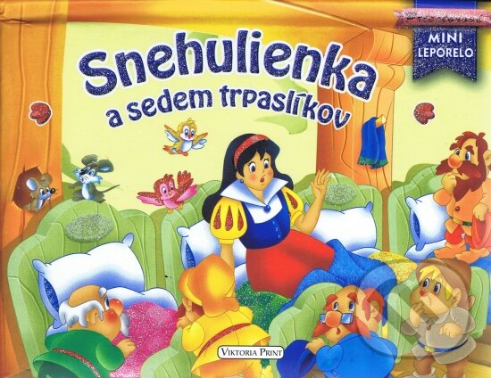 Kniha: Snehulienka a sedem trpaslíkov (Viktoria Print). Viktoria Print, 2017 Kniha: Snehulienka a sedem trpaslíkov (Viktoria Print). Viktoria Print, 2017