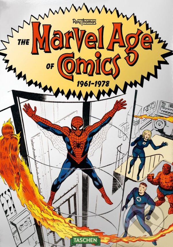 Kniha: The Marvel Age of Comics 1961-1978 (Roy Thomas). Taschen, 2017 Kniha: The Marvel Age of Comics 1961-1978 (Roy Thomas). Taschen, 2017