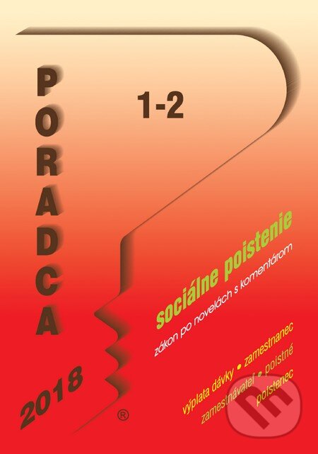 Kniha: Poradca 1-2/2018 (Poradca s.r.o.). Poradca s.r.o., 2017 Kniha: Poradca 1-2/2018 (Poradca s.r.o.). Poradca s.r.o., 2017