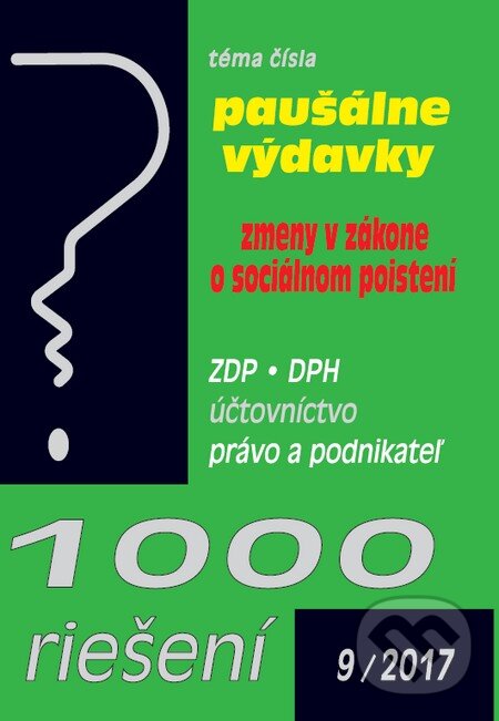 Kniha: 1000 riešení 9/2017 (Poradca s.r.o.). Poradca s.r.o., 2017 Kniha: 1000 riešení 9/2017 (Poradca s.r.o.). Poradca s.r.o., 2017