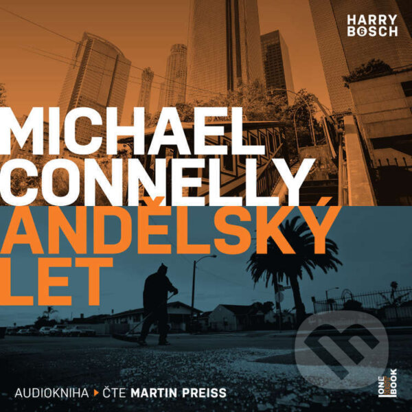 Audiokniha: Andělský let (Michael Connelly). OneHotBook, 2025 Audiokniha: Andělský let (Michael Connelly). OneHotBook, 2025