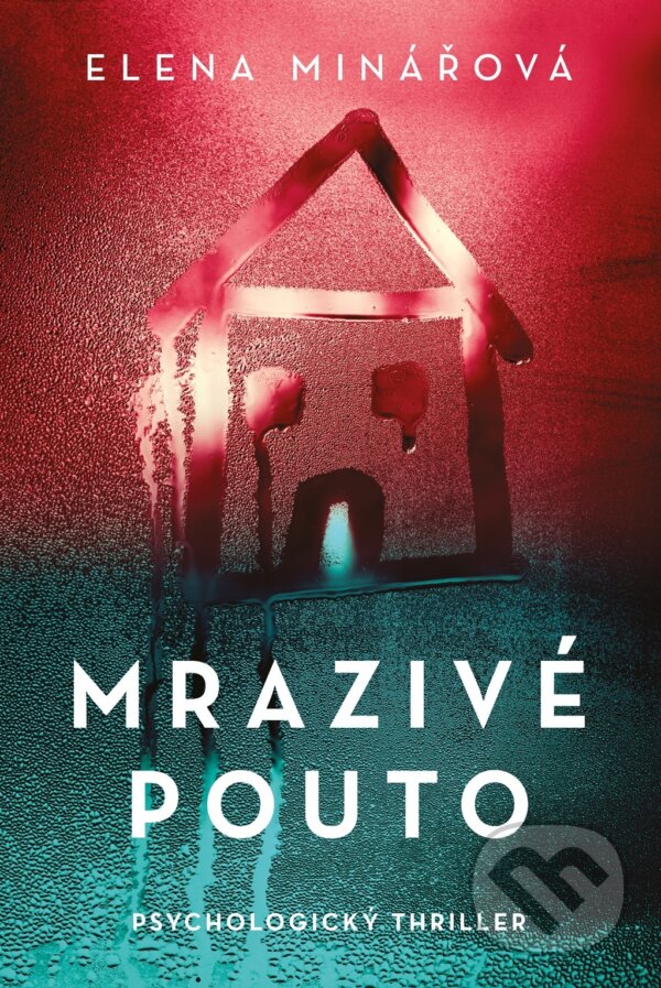 E-kniha: Mrazivé pouto (Elena Minářová). Fortuna Libri ČR, 2025 E-kniha: Mrazivé pouto (Elena Minářová). Fortuna Libri ČR, 2025