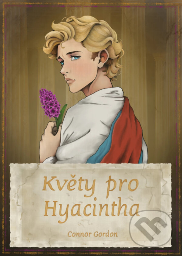 E-kniha: Květy pro Hyacintha (Connor Gordon). Solis, 2025 E-kniha: Květy pro Hyacintha (Connor Gordon). Solis, 2025