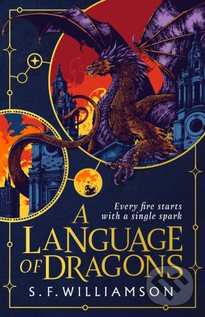 Kniha: A Language of Dragons (S.F. Williamson). HarperCollins Publishers, 2025 Kniha: A Language of Dragons (S.F. Williamson). HarperCollins Publishers, 2025