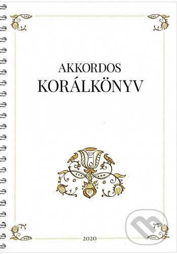 Kniha: Akkordos korálkönyv (Jónás Izsmán Keresztyén Magvető). Jónás Izsmán Keresztyén Magvető, 2020 Kniha: Akkordos korálkönyv (Jónás Izsmán Keresztyén Magvető). Jónás Izsmán Keresztyén Magvető, 2020