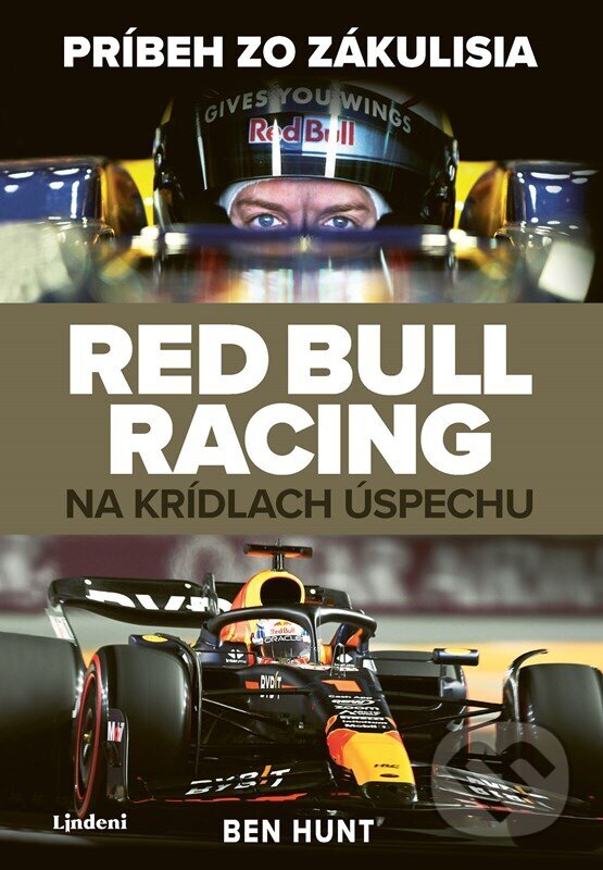 Kniha: Red Bull Racing: Na krídlach úspechu (Ben Hunt). Lindeni, 2025 Kniha: Red Bull Racing: Na krídlach úspechu (Ben Hunt). Lindeni, 2025