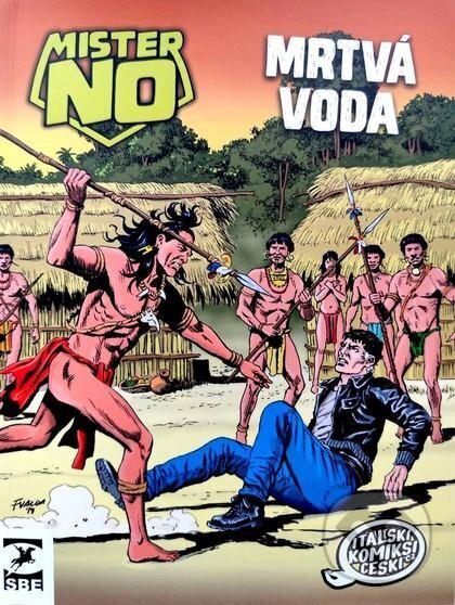 Kniha: Mister No: Mrtvá voda (Michele Masiero). Seqoy-Crew, 2025 Kniha: Mister No: Mrtvá voda (Michele Masiero). Seqoy-Crew, 2025