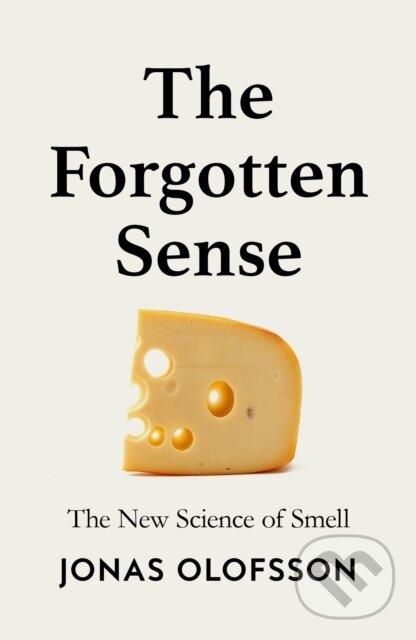 Kniha: The Forgotten Sense (Jonas Olofsson). HarperCollins Publishers, 2025 Kniha: The Forgotten Sense (Jonas Olofsson). HarperCollins Publishers, 2025