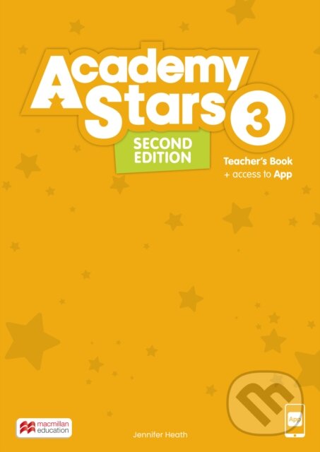 Kniha: Academy Stars 2nd Edition 3 TB +APP 2/E (MacMillan). MacMillan Kniha: Academy Stars 2nd Edition 3 TB +APP 2/E (MacMillan). MacMillan