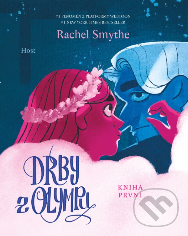 Kniha: Drby z Olympu - kniha první (Rachel Smythe). Host, 2025 Kniha: Drby z Olympu - kniha první (Rachel Smythe). Host, 2025