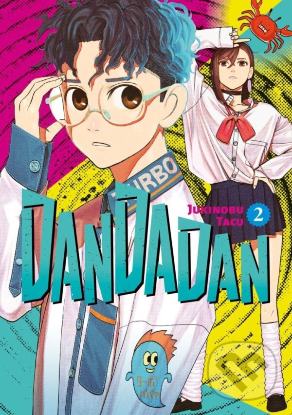 Kniha: Dandadan 2 (Yukinobu Tatsu). Crew, 2025 Kniha: Dandadan 2 (Yukinobu Tatsu). Crew, 2025