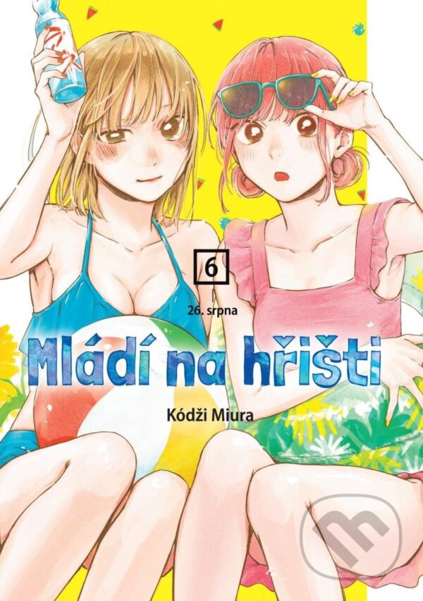 Kniha: Mládí na hřišti 6 - 26. srpna (Kódži Miura). Crew, 2025 Kniha: Mládí na hřišti 6 - 26. srpna (Kódži Miura). Crew, 2025