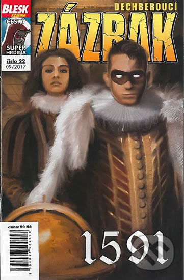 Dechberoucí zázrak - 1591 09/2017 (Petr Kopl a Petr Macek). CZECH NEWS CENTER, 2017 Dechberoucí zázrak - 1591 09/2017 (Petr Kopl a Petr Macek). CZECH NEWS CENTER, 2017