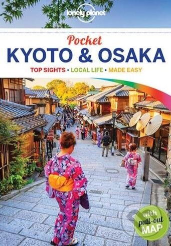 Kyoto and Osaka, Lonely Planet, 2017