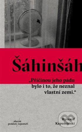 Šáhinšáh - Ryszard Kapuściński, 2017
