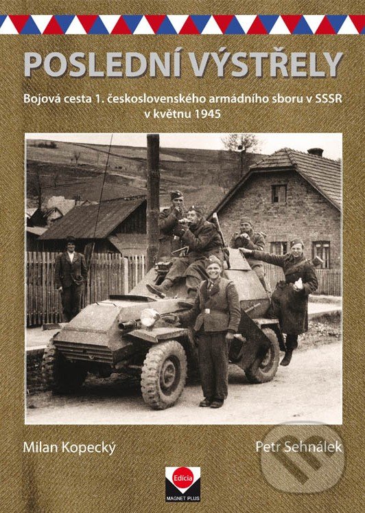 Kniha: Poslední výstřely (Milan Kopecký a Petr Sehnálek). Magnet Press, 2017 Kniha: Poslední výstřely (Milan Kopecký a Petr Sehnálek). Magnet Press, 2017