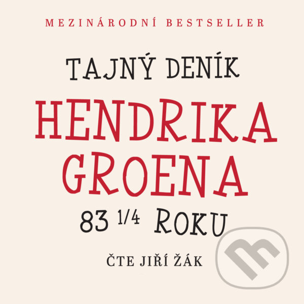 Tajný deník Hendrika Groena - Hendrik Groen, XYZ, 2017