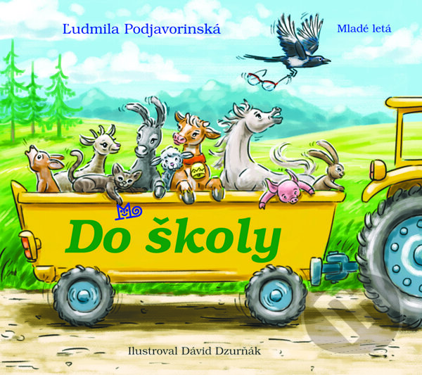 Kniha: Do školy (Ľudmila Podjavorinská). Slovenské pedagogické nakladateľstvo - Mladé letá, 2017 Kniha: Do školy (Ľudmila Podjavorinská). Slovenské pedagogické nakladateľstvo - Mladé letá, 2017